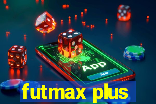 futmax plus